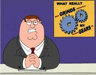 [Image: grinds-my-gears.jpg]